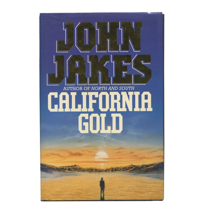 California Gold By John Jakes
