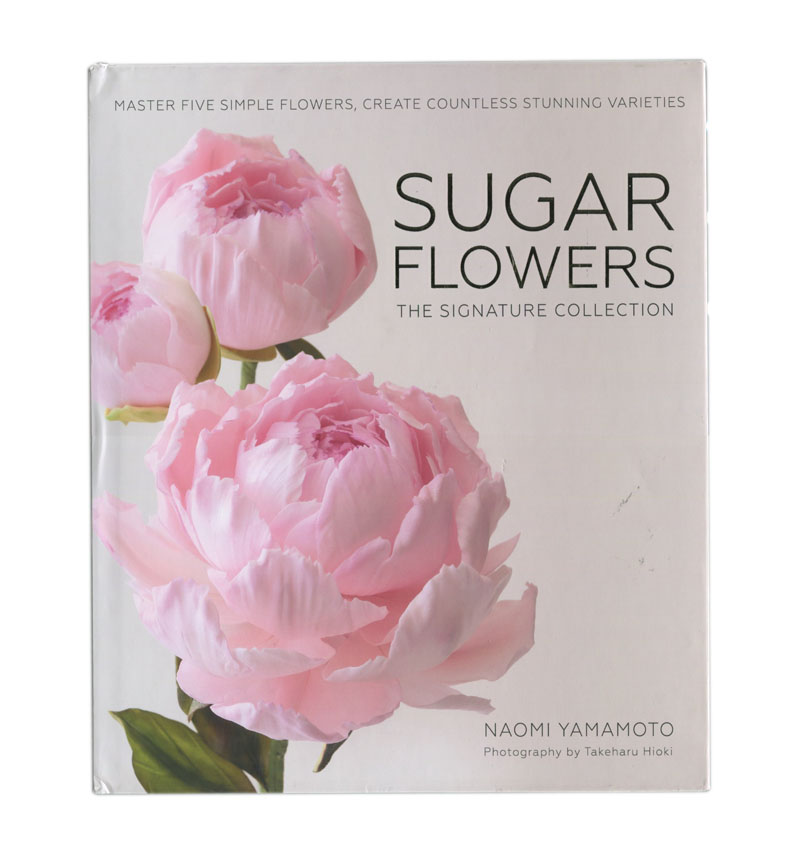 Sugar Flowers The Signature Collection. Master Five Simple Flowers