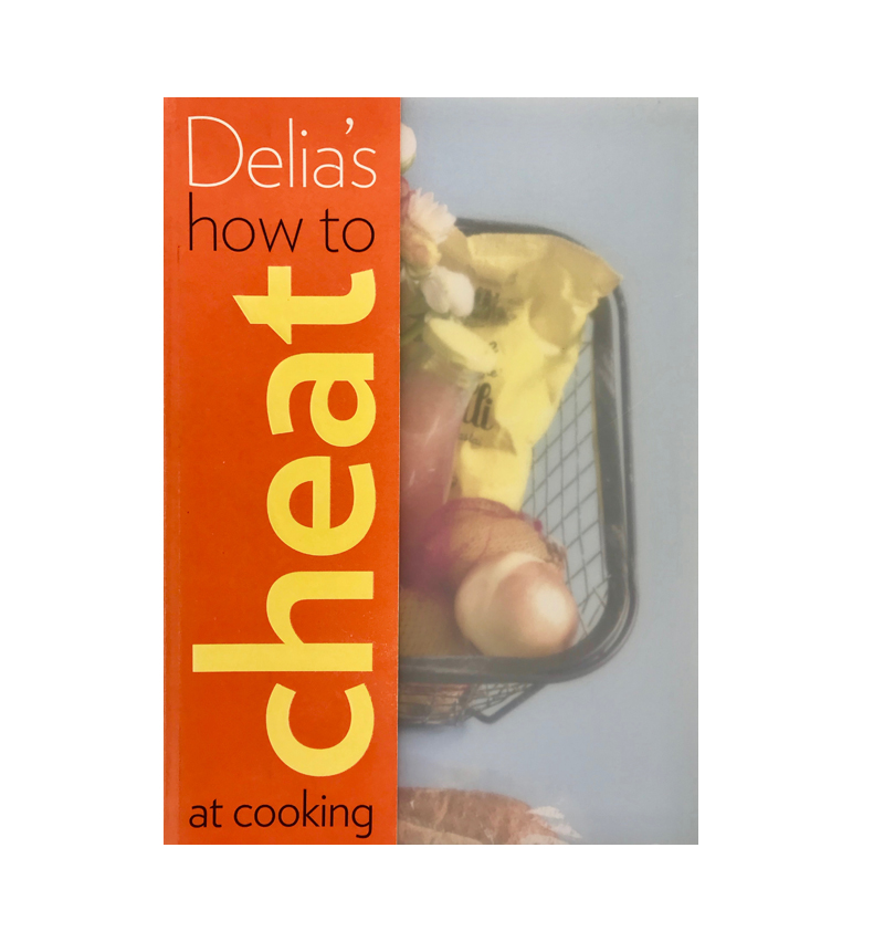 FIRST EDITION 2008. Delia’s How To Cheat At Cooking By Delia Smith