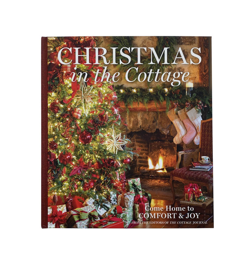 Christmas In The Cottage Come Home To Comfort & Joy From The Editors