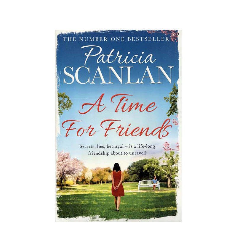 A Time For Friends By Patricia Scanlan