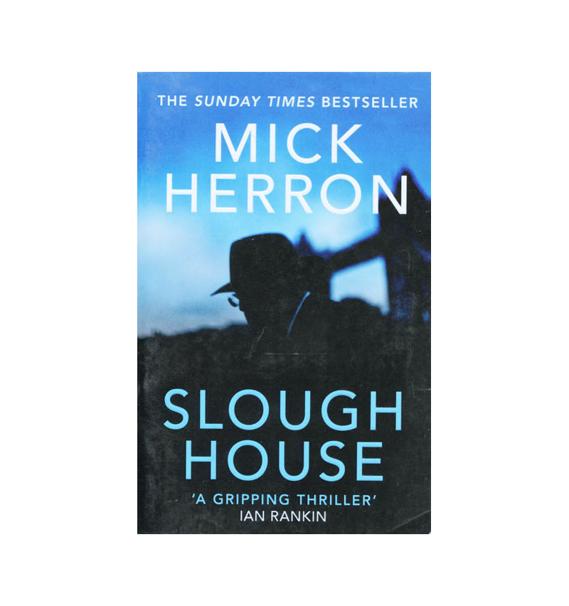 Slough House By Mick Herron