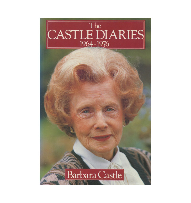 The Castle Diaries 19641976 By Barbara Castle